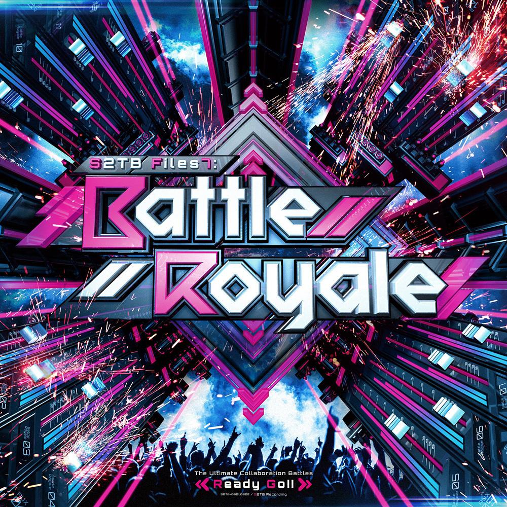 S2TB Files7: Battle Royale专辑