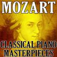 Mozart (Classical Piano Masterpieces)