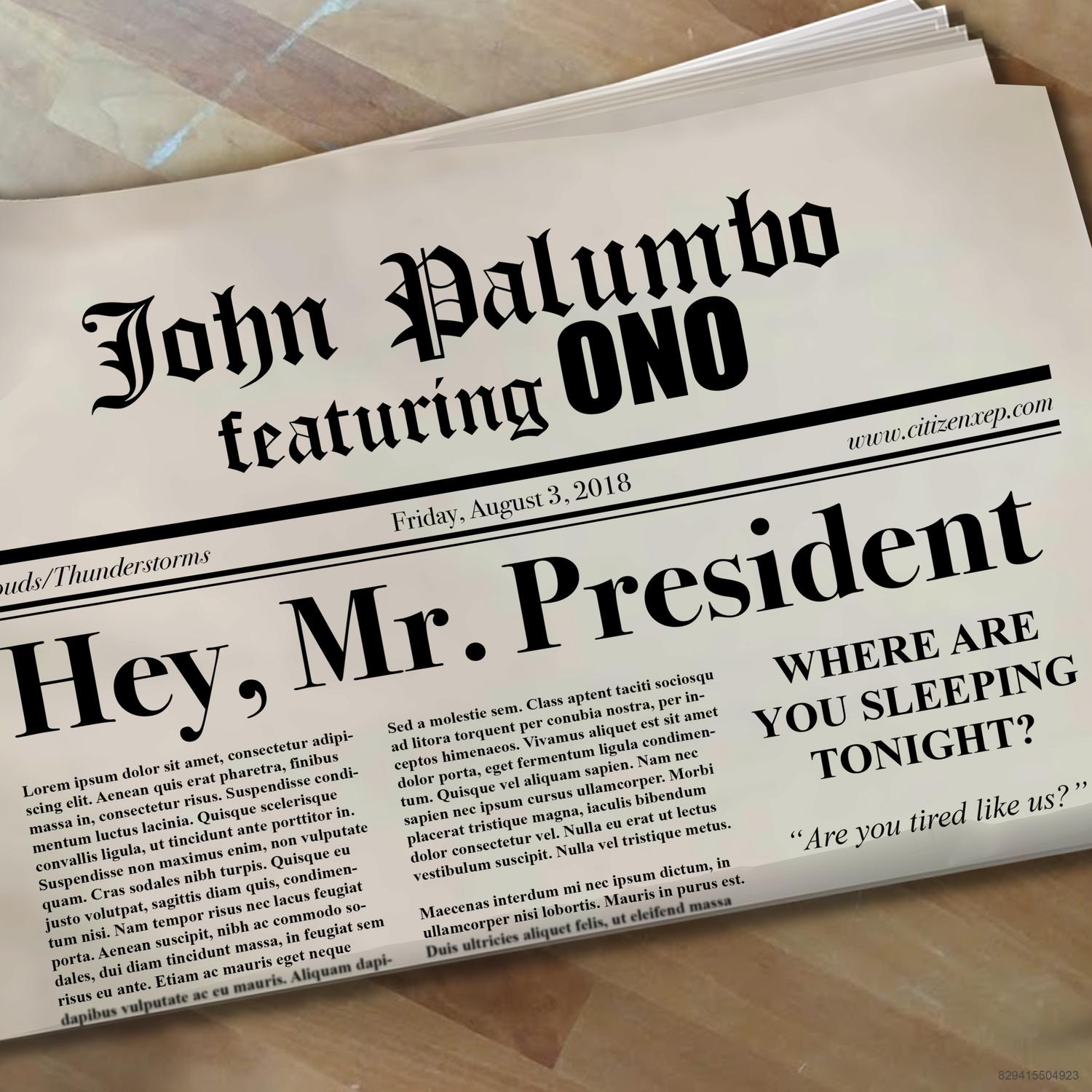 Hey, Mr. President