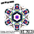 Hymn For The Weekend (eSQUIRE Remix) 