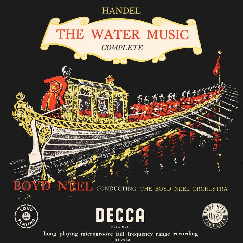 Handel: The Water Music, HWV 348-350
