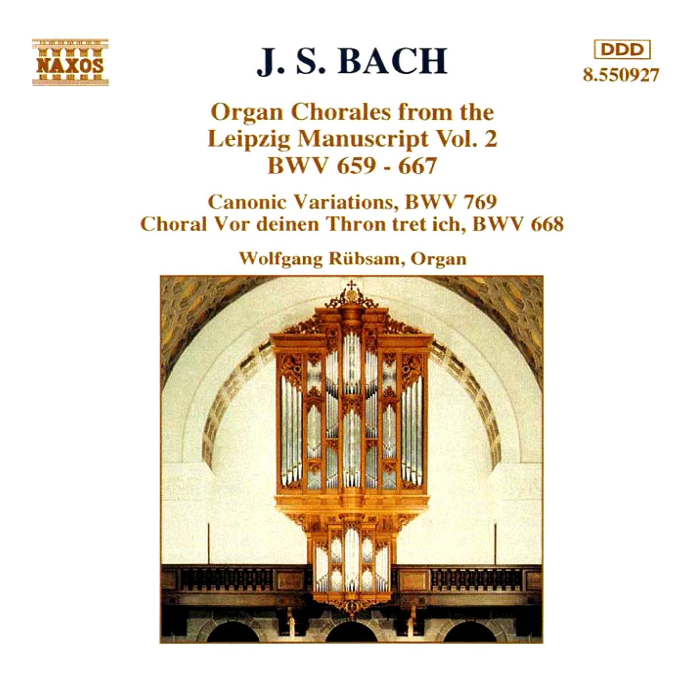 BACH, J.S.: Organ Chorales from the Leipzig Manuscript, Vol. 2