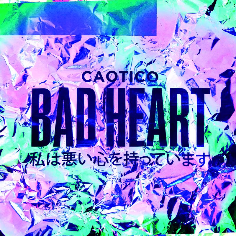 Bad Heart