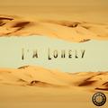I'm Lonely
