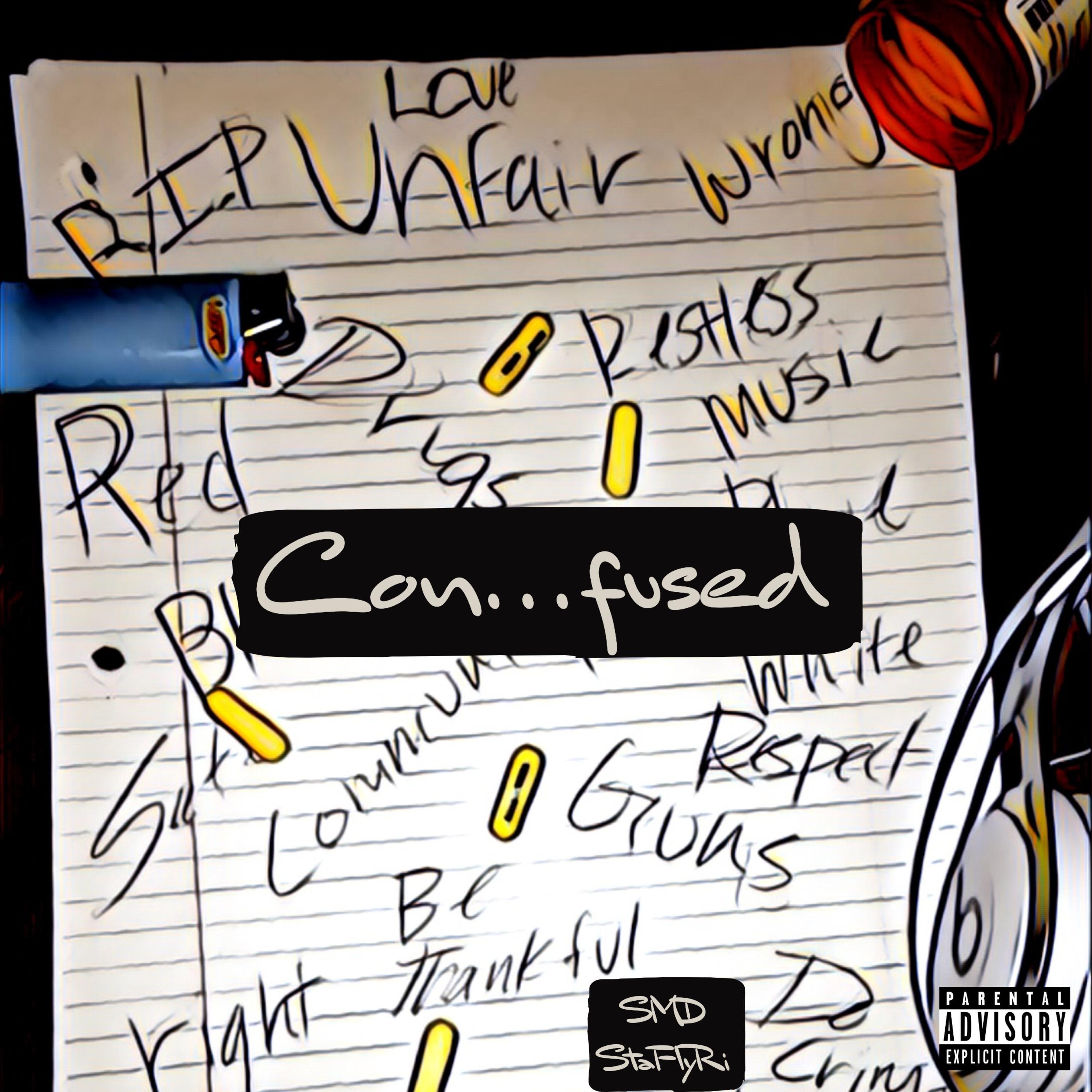 Con...Fused (feat. StaFlyRi)