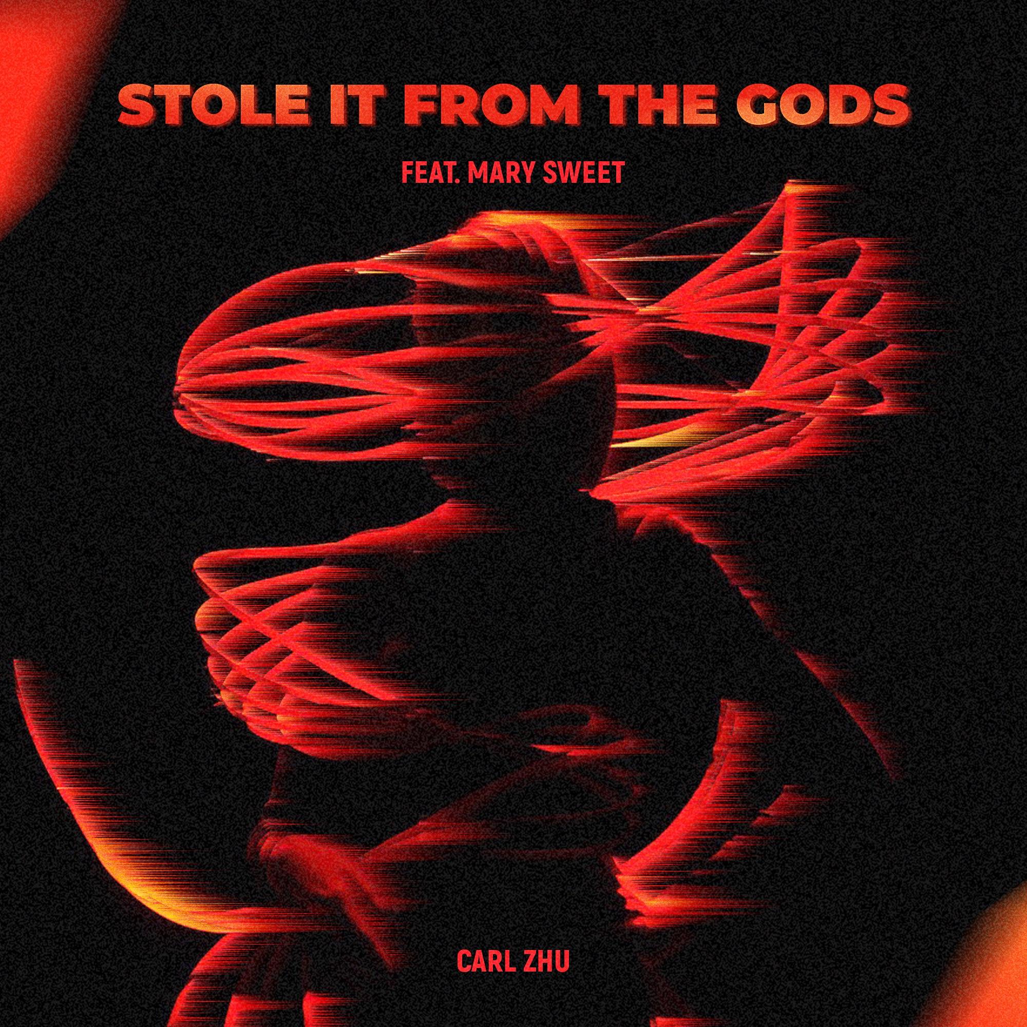 Stole it from the Gods (feat. Mary Sweet)