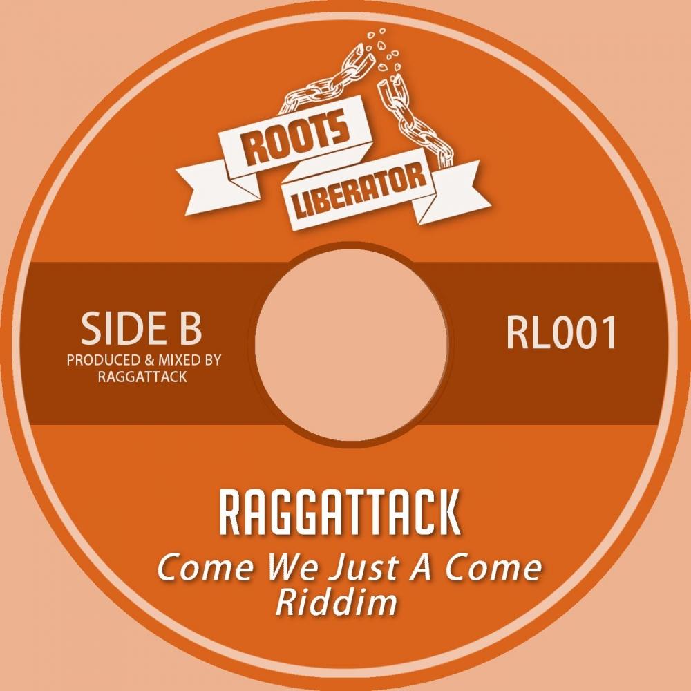 Come We Just A Come Riddim