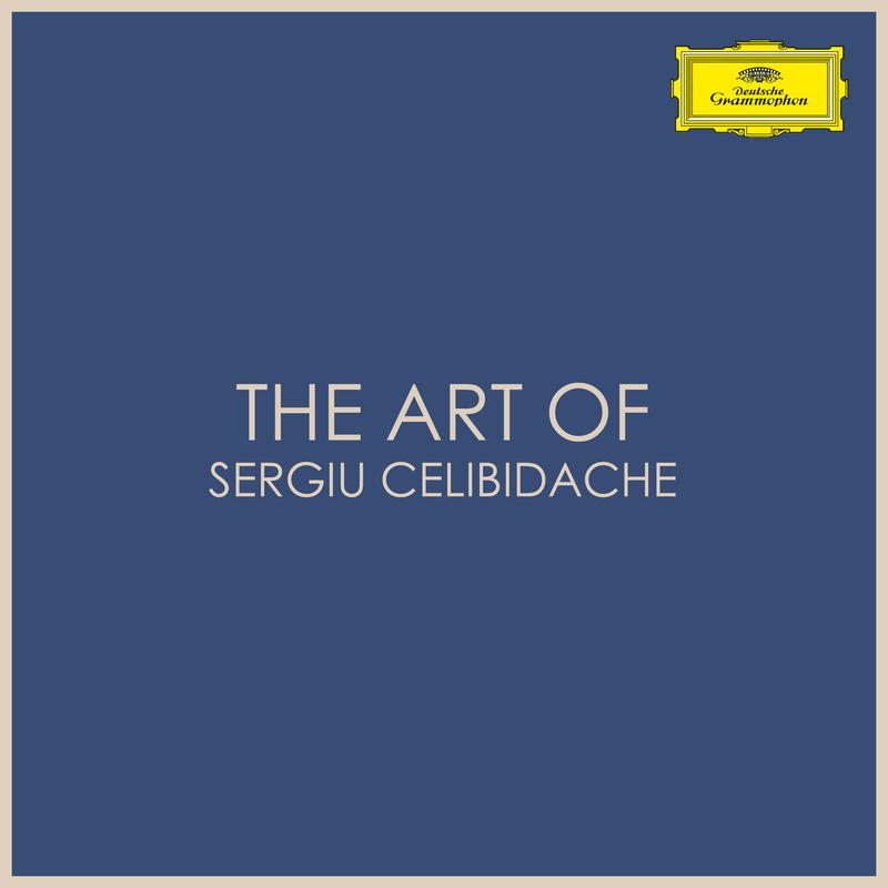 The Art of Sergiu Celibidache