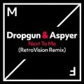 Next To Me (RetroVision Remix)