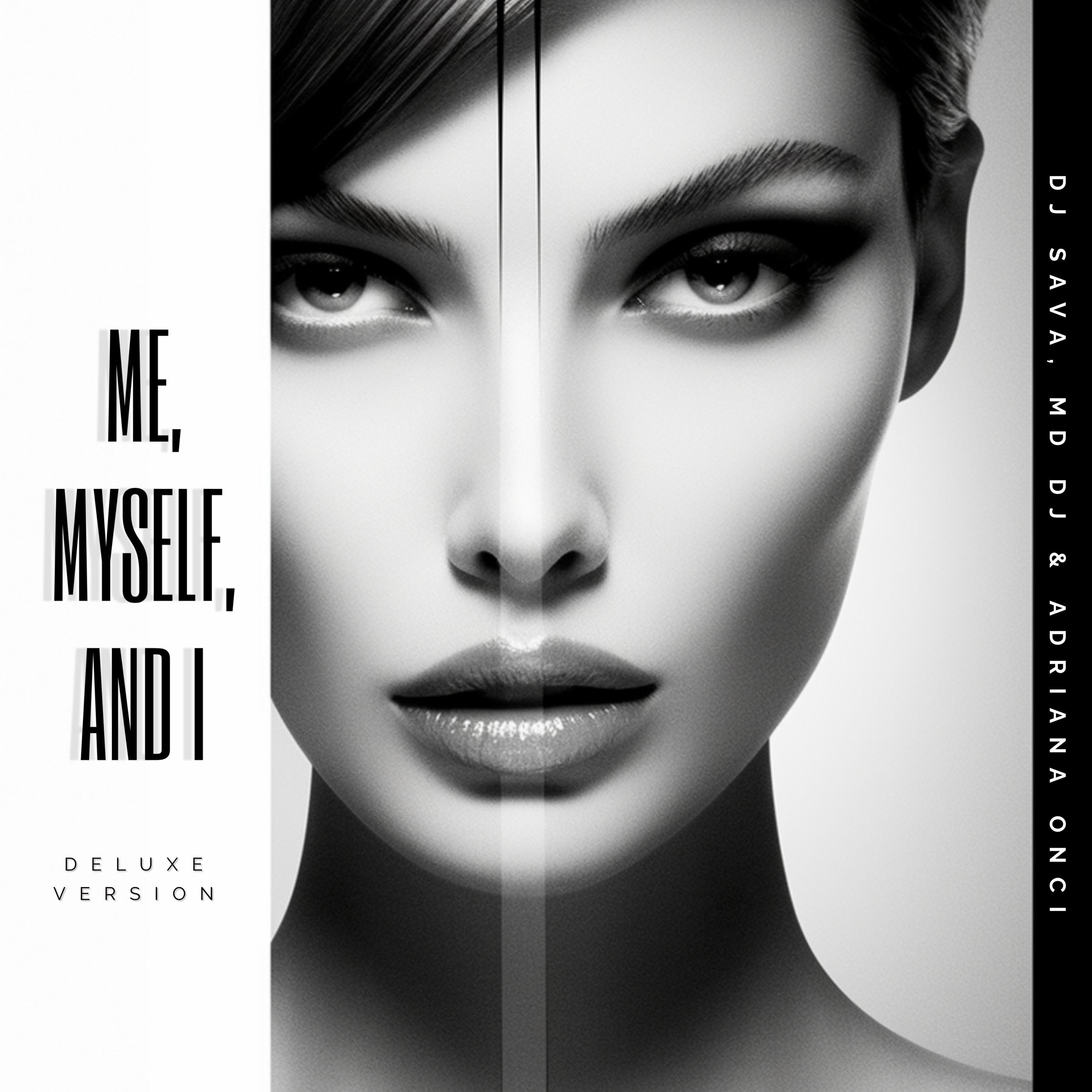 Me, Myself, and I (Deluxe Version)