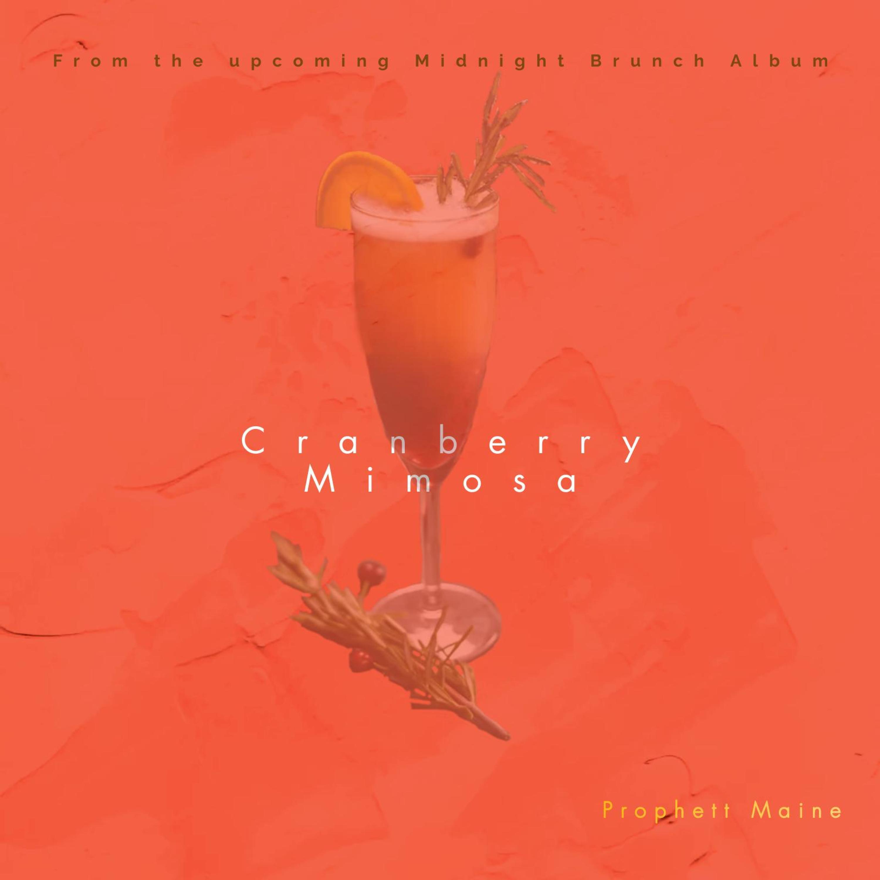 Prophett Maine - Cranberry Mimosa