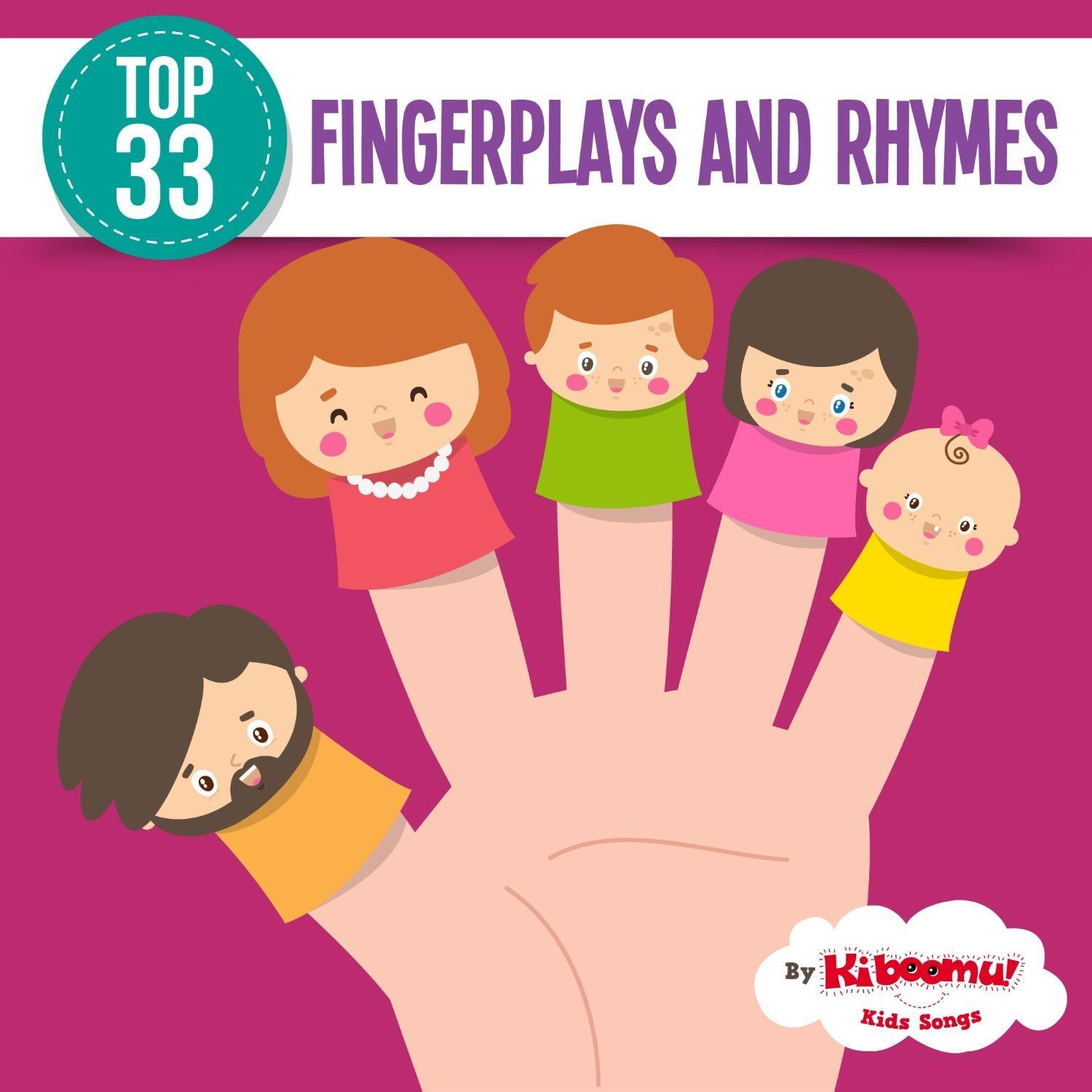 Top 33 Fingerplays and Rhymes