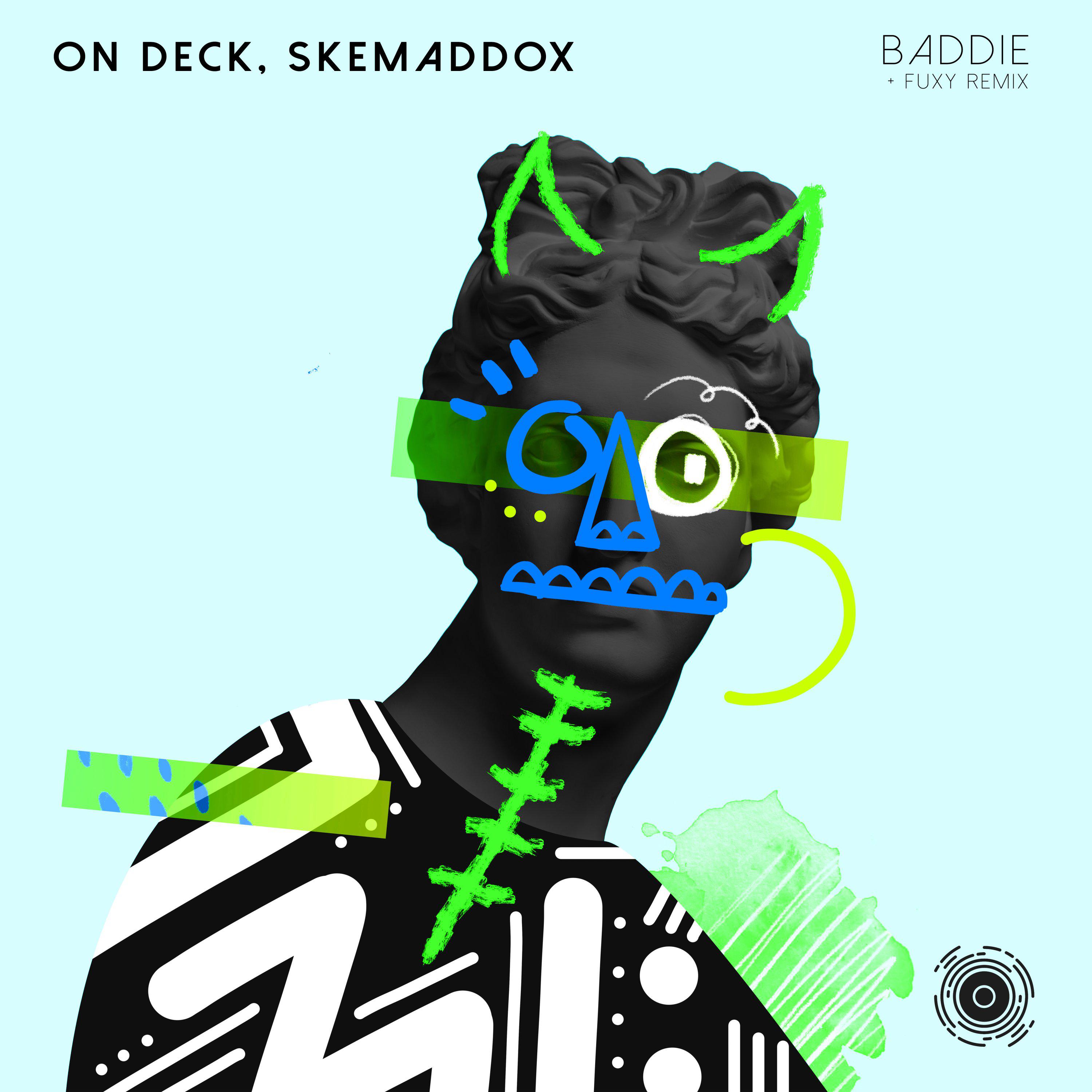 On Deck - Baddie (Fuxy Remix)