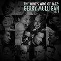 A Who's Who of Jazz: Gerry Mulligan, Vol. 2专辑