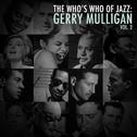 A Who's Who of Jazz: Gerry Mulligan, Vol. 2