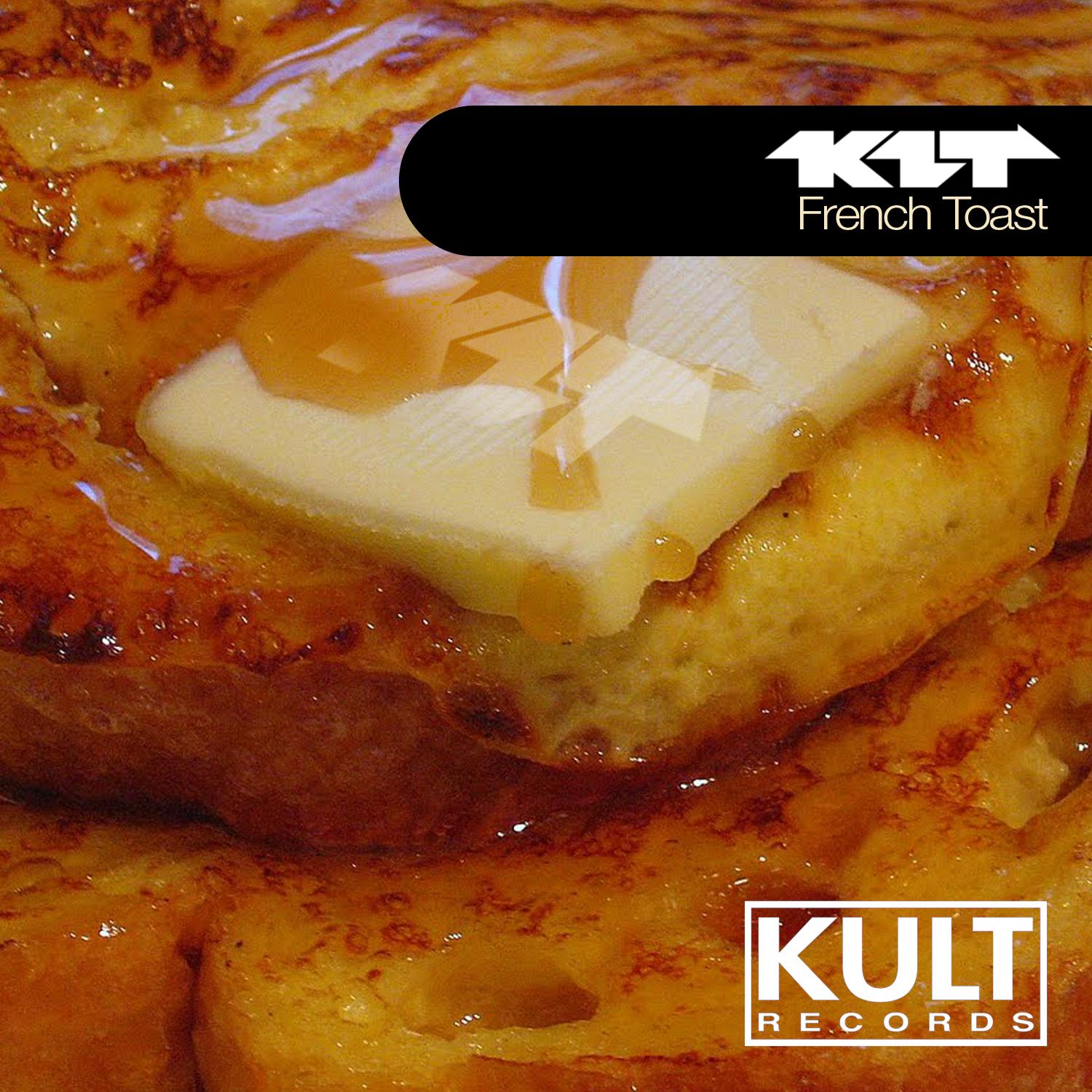 Kult Records Presents "French Toast"