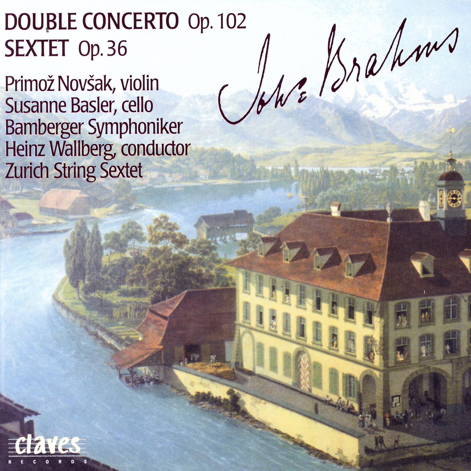 Brahms: Double Concerto, Op. 102 - Sextet, Op. 36专辑