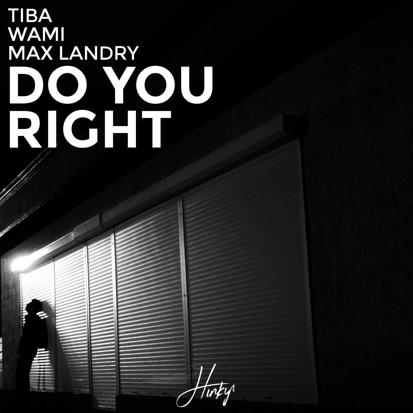 Do You Right (feat. Max Landry)
