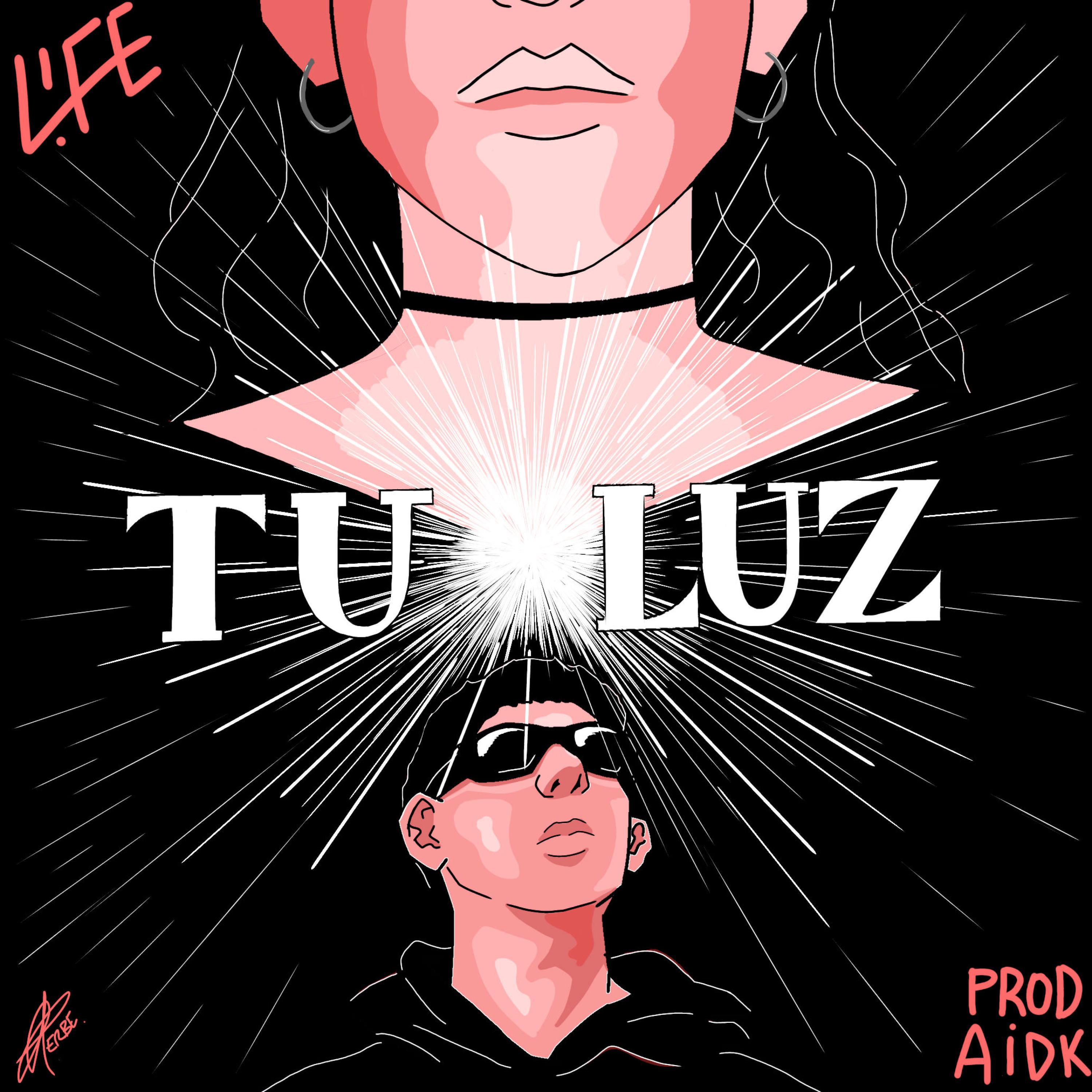 Life Kian - Tu Luz