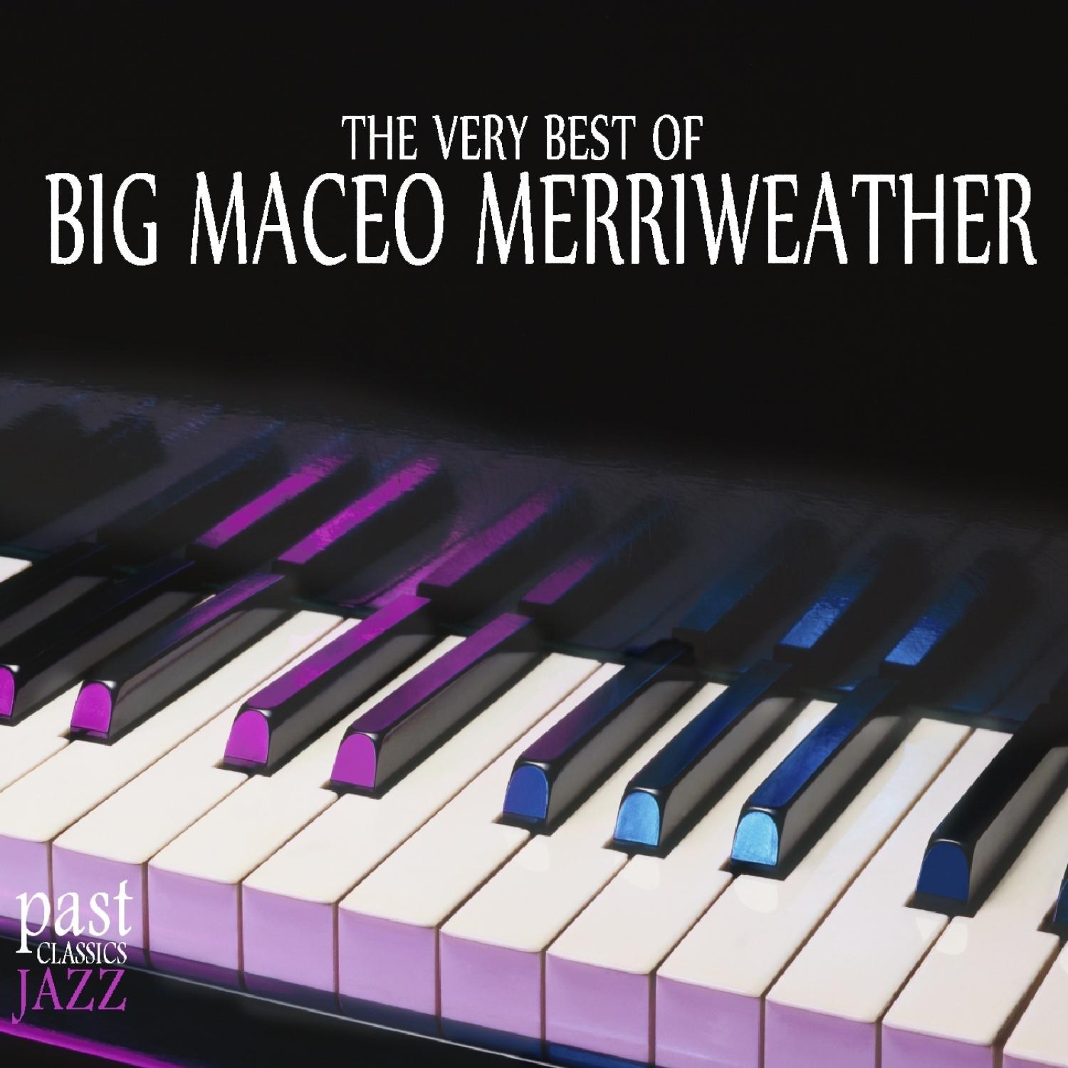The Very Best of Big Maceo Merriweather