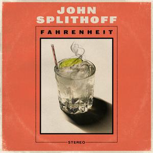 John Splithoff - Fahrenheit (Pre-V) 原版带和声伴奏 （降6半音）
