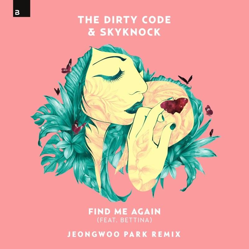 Find Me Again (Jeongwoo Park Remix) 