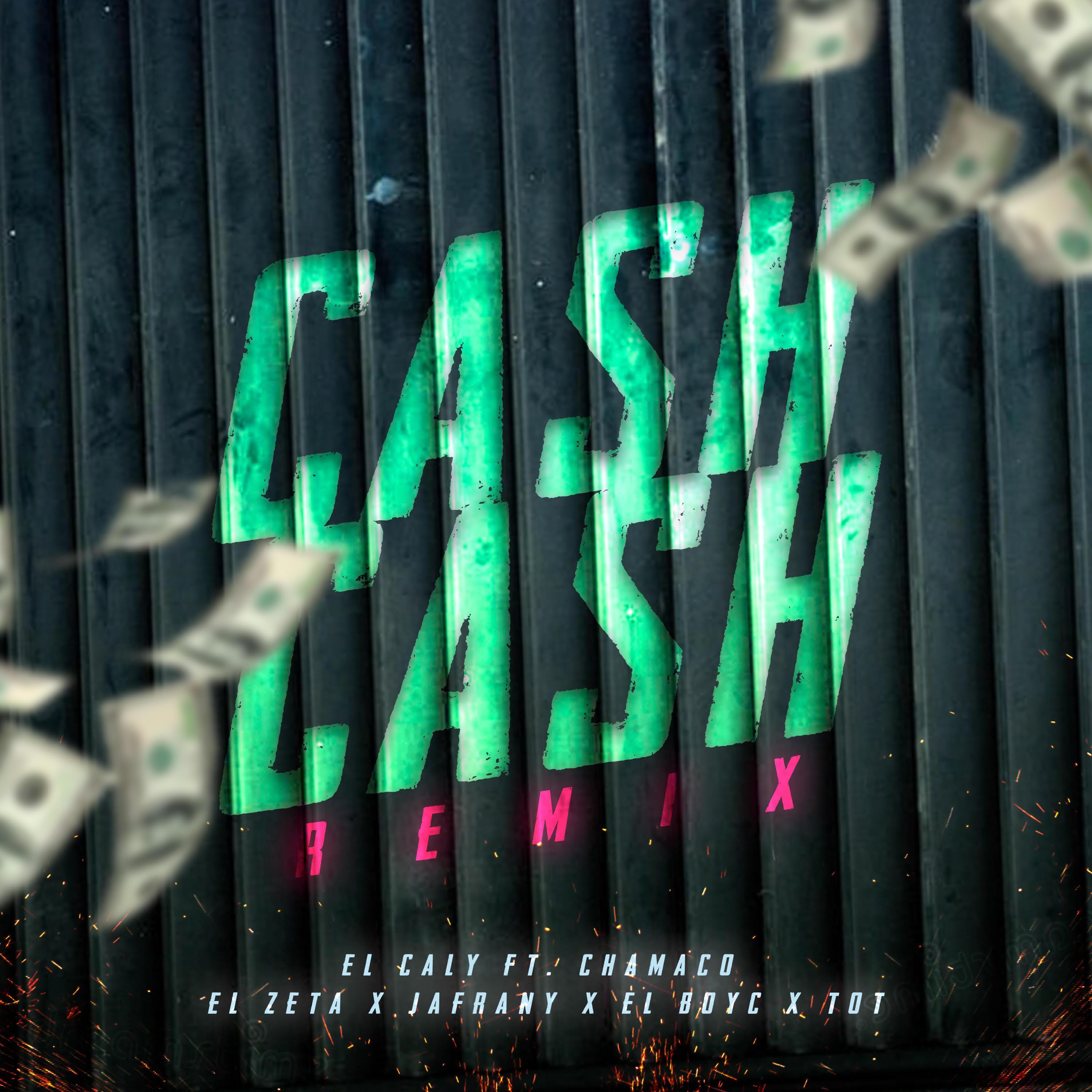 Cash Cash 2 (feat. El Caly, Jaffranny, El boyc & TOT)