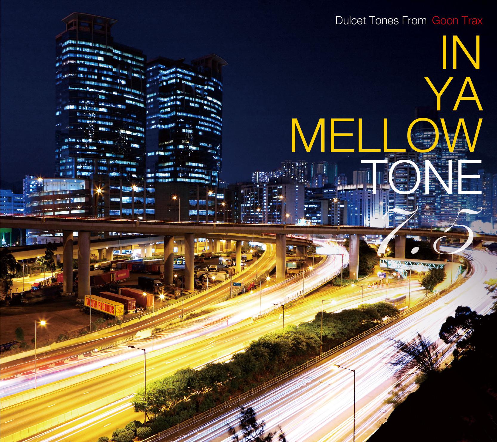 IN YA MELLOW TONE 7.5专辑