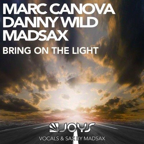 Marc Canova - Bring on the Light (Club Edit)