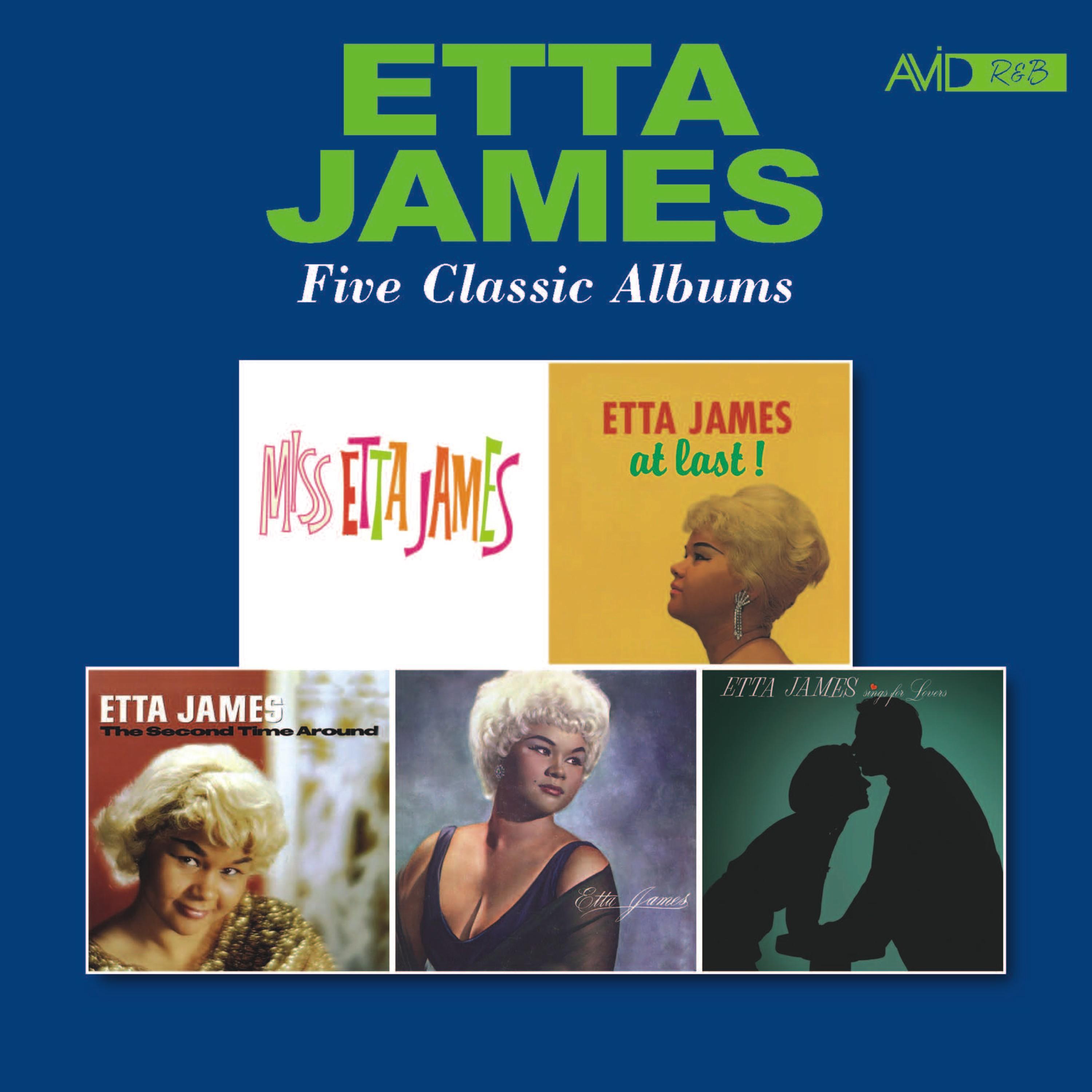 Five Classic Albums (Miss Etta James / at Last! / Second Time Around / Etta James / Sings for Lovers专辑