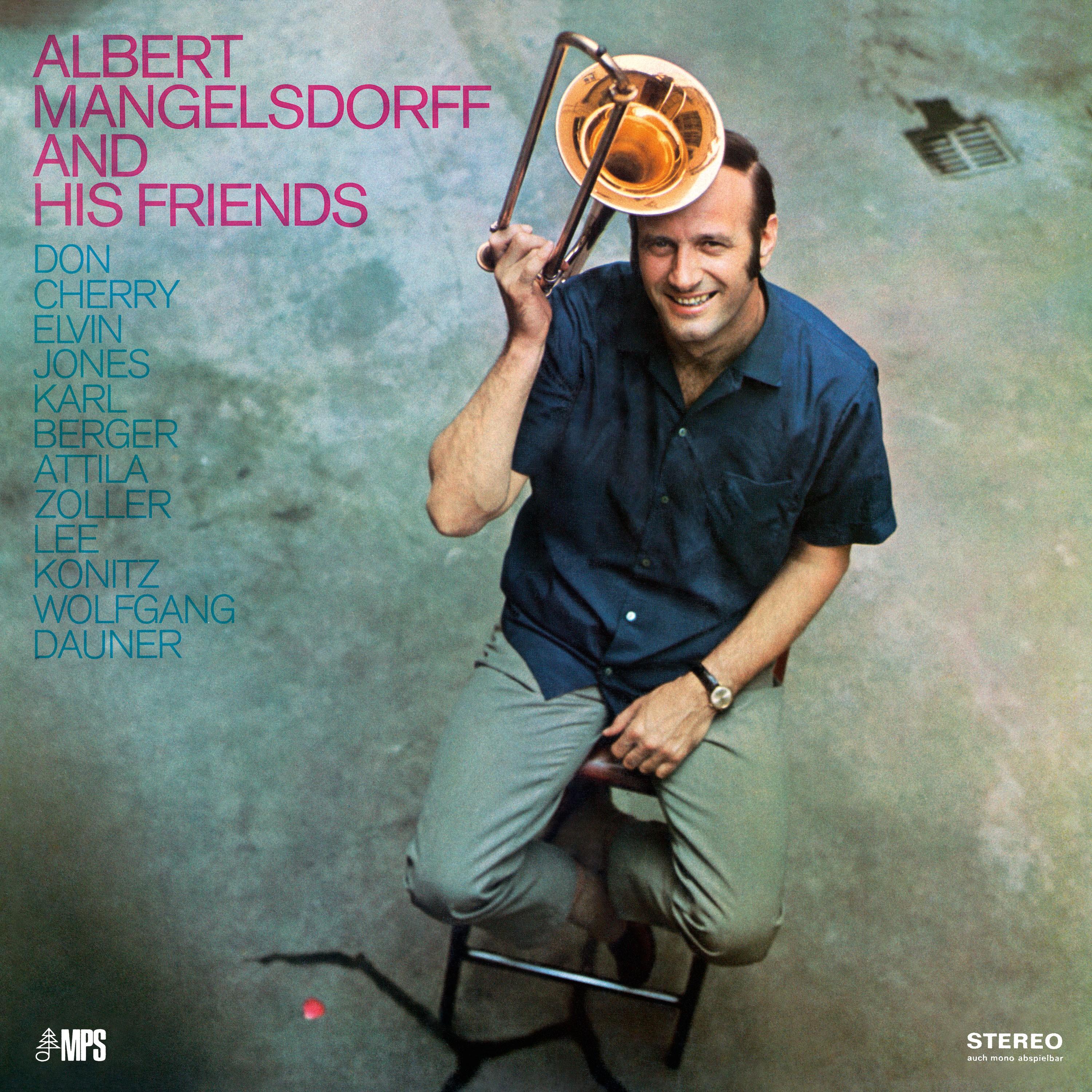 Albert Mangelsdorff and His Friends