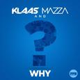 Why (Mazza Mix)