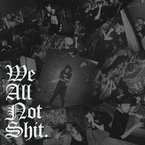We All Not ****