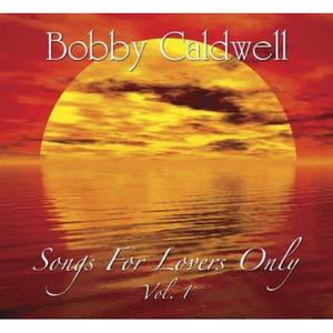 BOBBY CALDWELL - HEART OF MINE （降3半音）