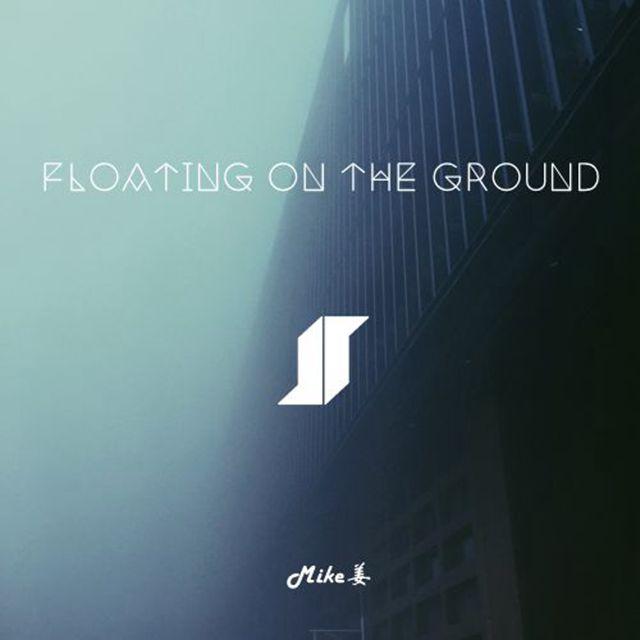 Floating On The Ground专辑