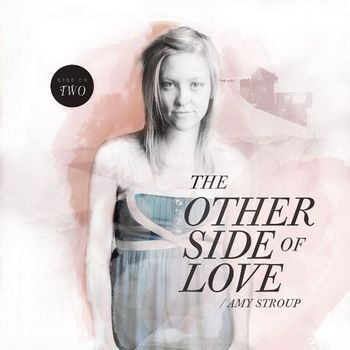The Other Side Of Love ( session-two)