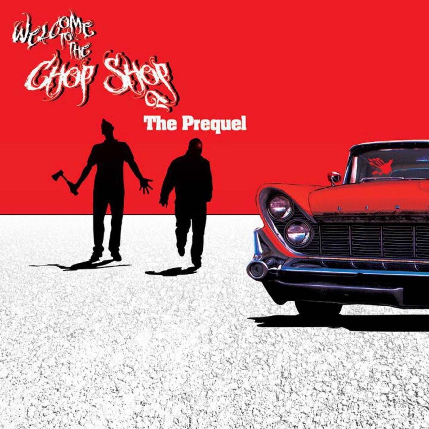 Welcome to the Chop Shop: The Prequel