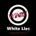 White Lies - WinnerDeo Remix专辑