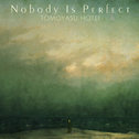 NOBODY IS PERFECT专辑