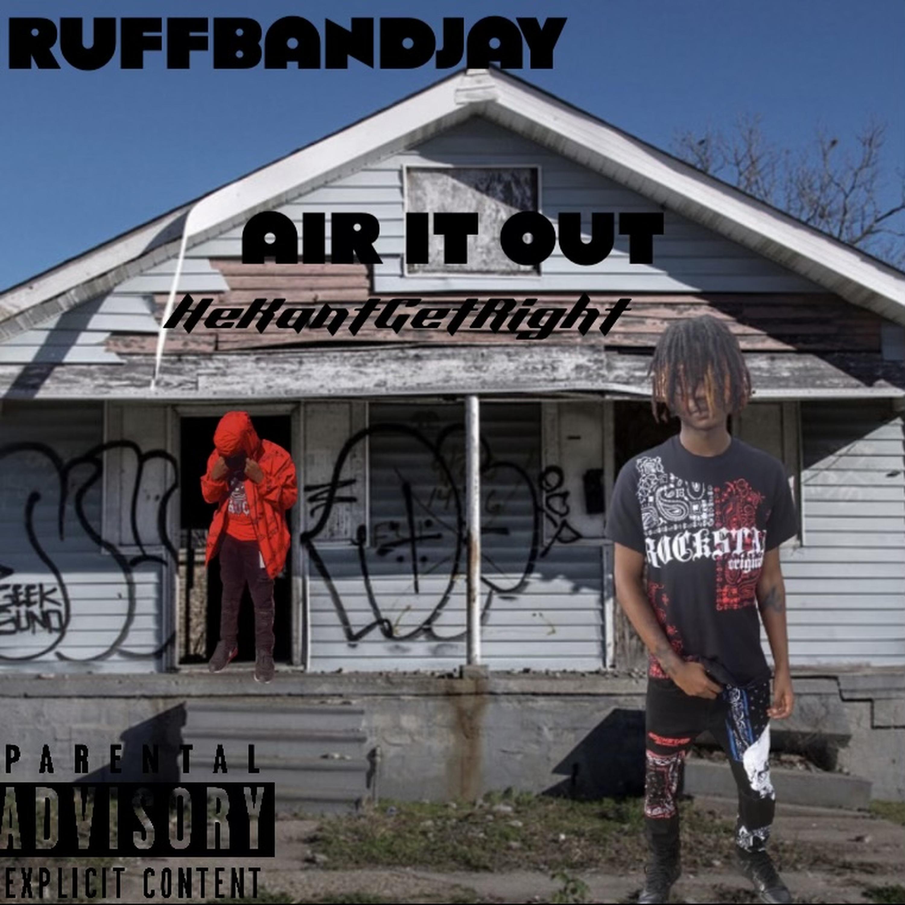 RuffbandJay - Air It Out