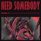 Need Somebody专辑