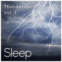 Sleep to Thunderstorm, Vol. 1专辑