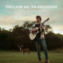 Follow Me to Freedom专辑