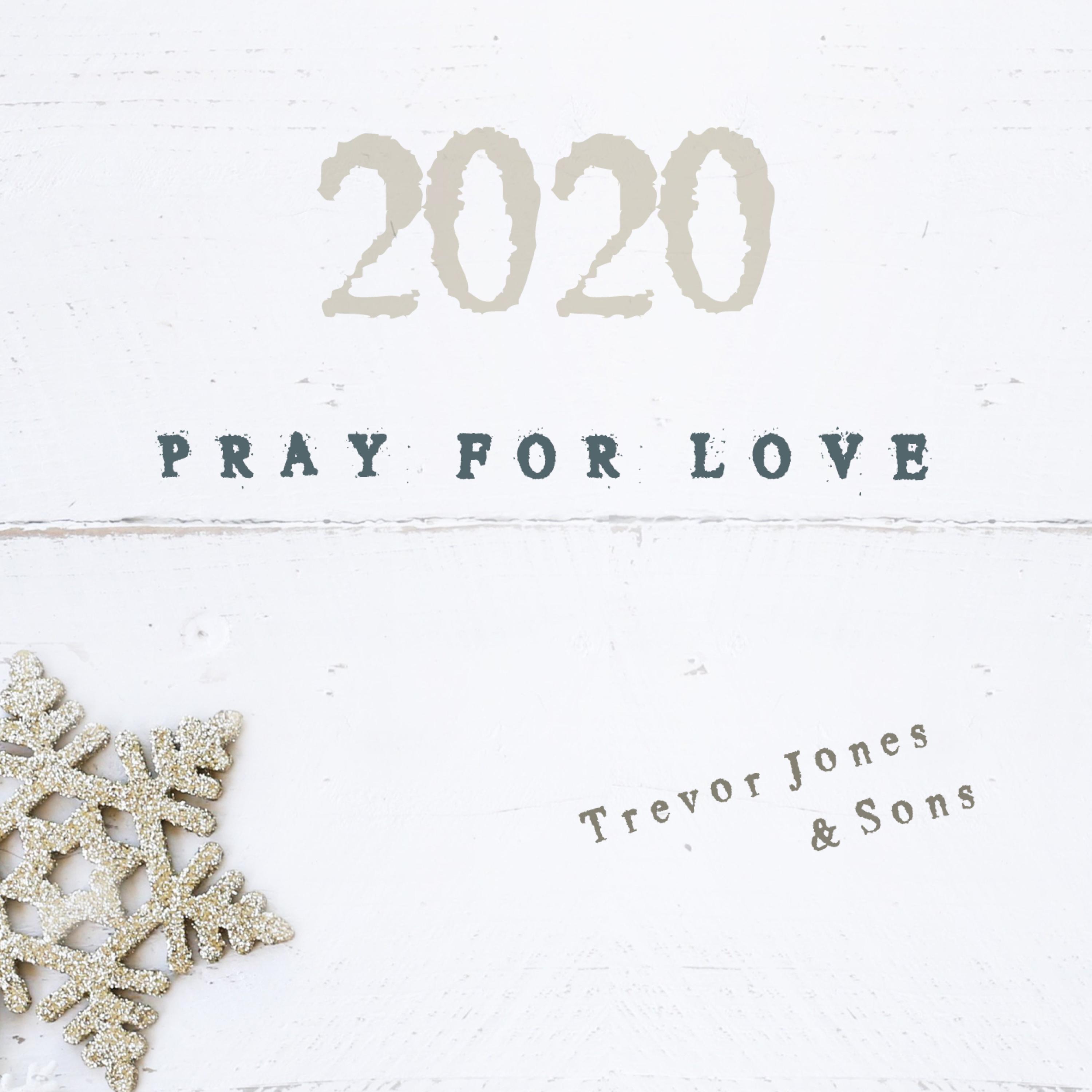 Pray For Love