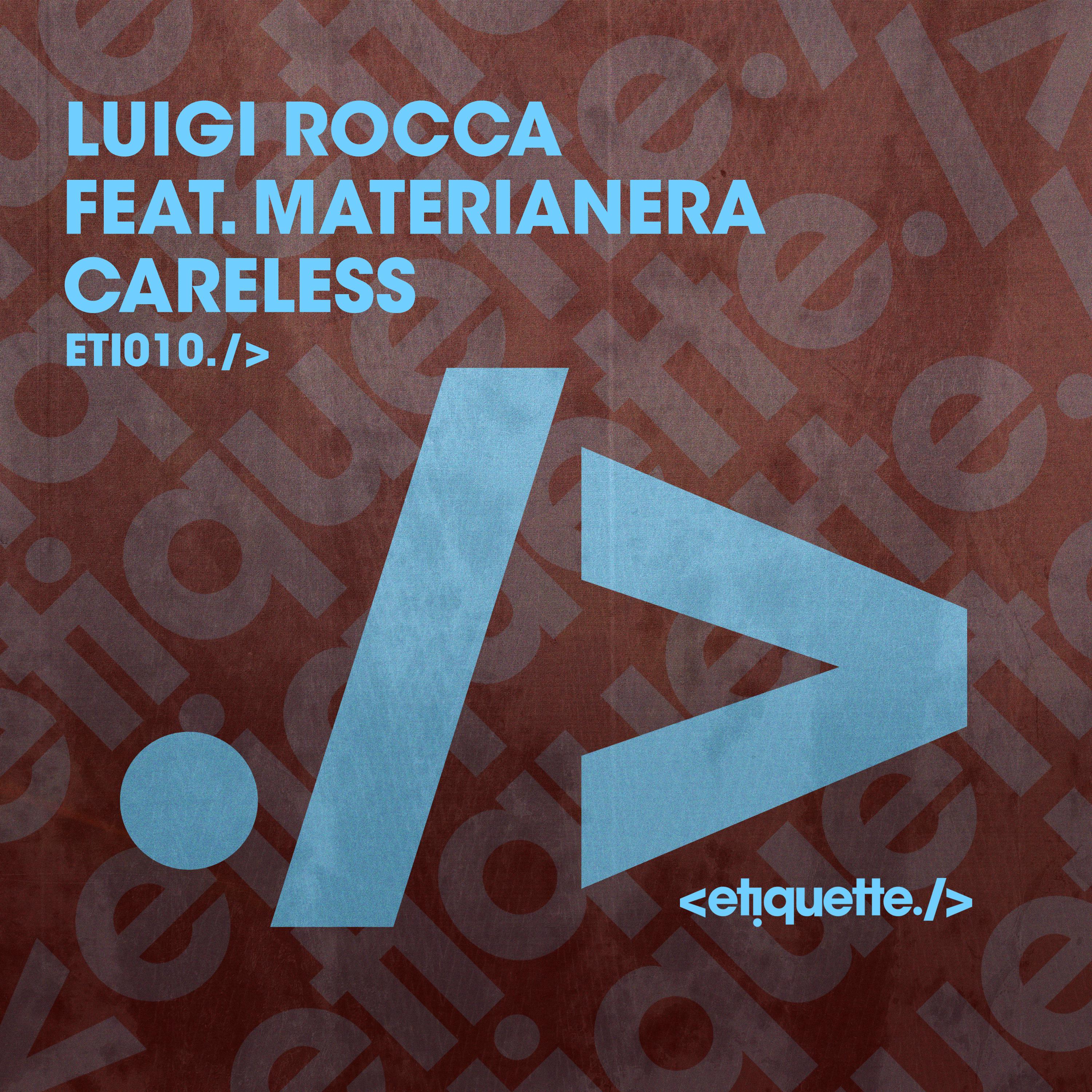 Luigi Rocca - Careless (Extended Mix)