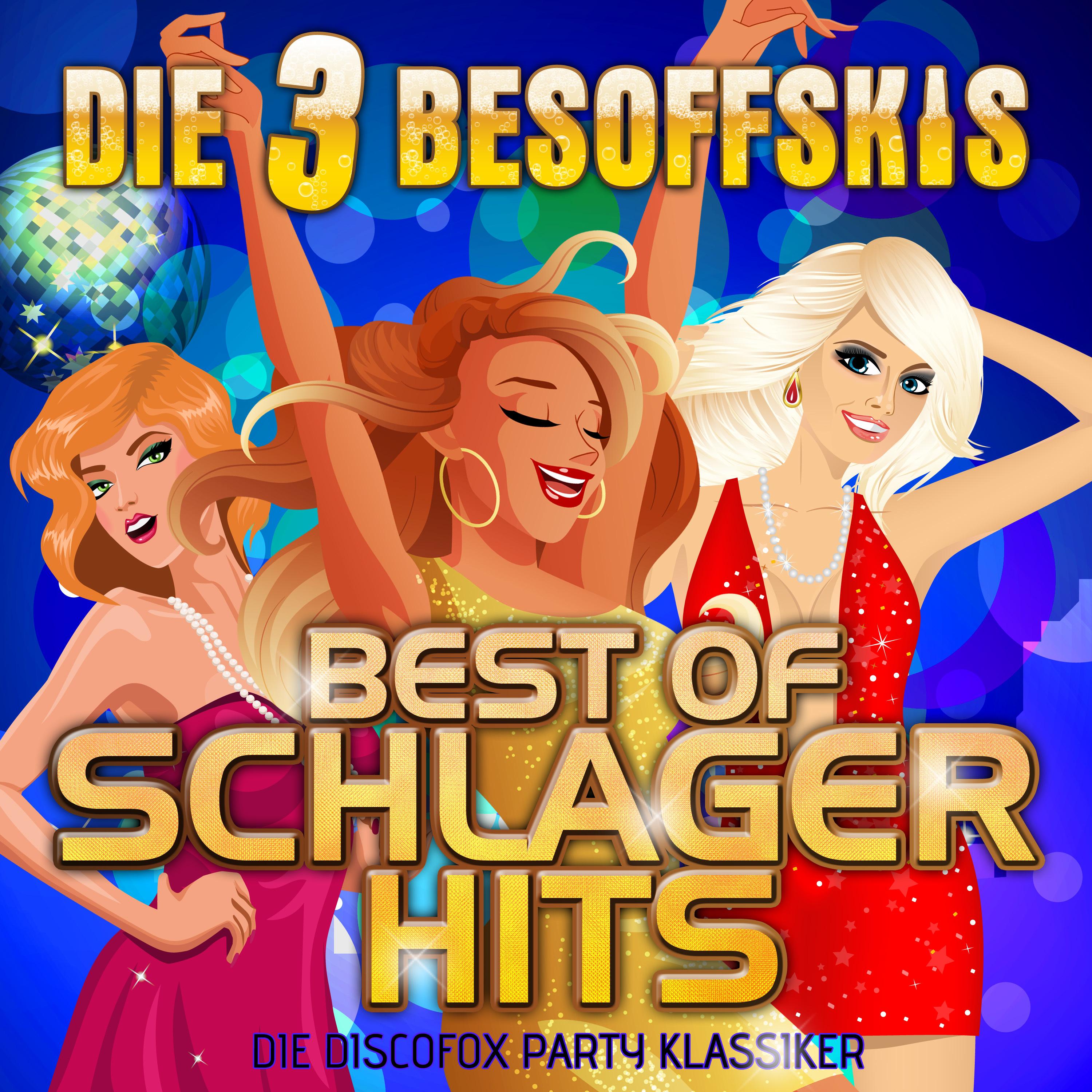 Best of Schlager Hits: Die Discofox Party Klassiker