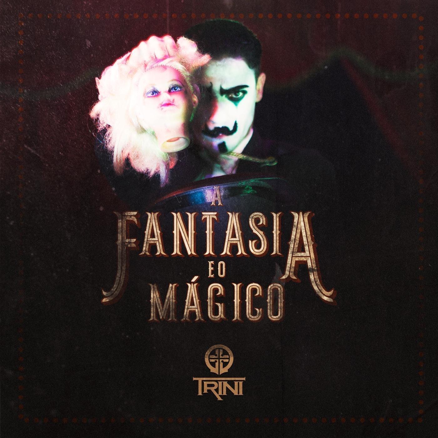 A Fantasia e o Mágico