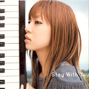 STAY WITH YOU