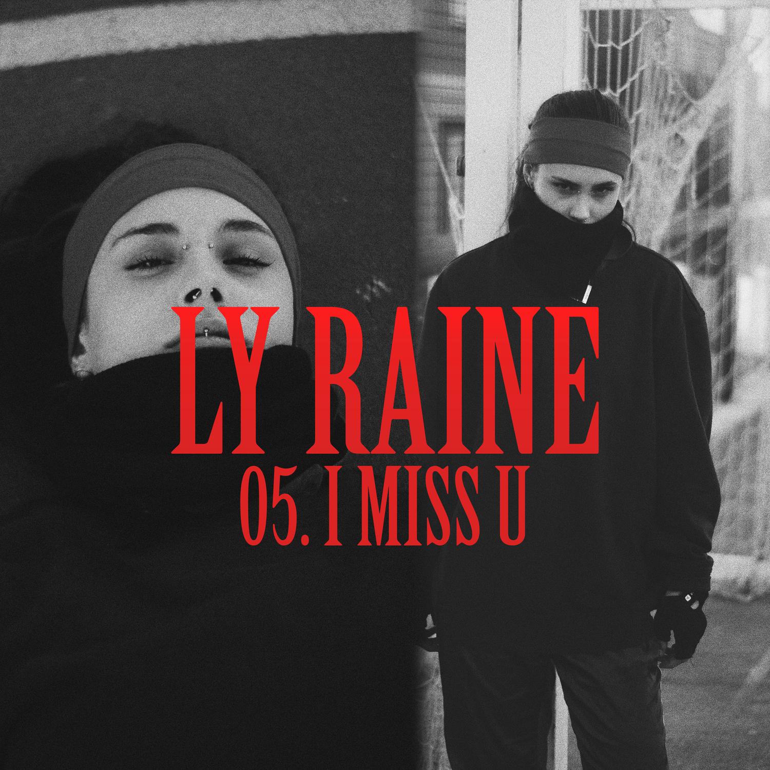 Ly Raine - I Miss U