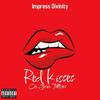 Impress Divinity - Red Kisses On Your Tattoos